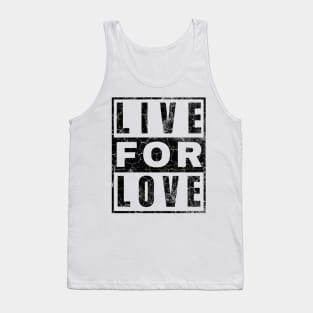 Live for Love Tank Top